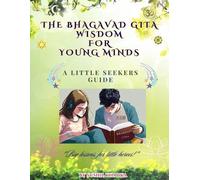 Sushil Khadka The Bhagavad Gita Wisdom for Young Minds (Tascabile) 1