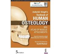 Sushil Kumar Inderbir Singh's Textbook of Human Osteology (Tascabile)