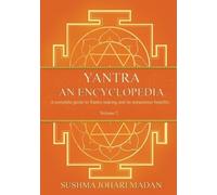 Sushma Johari Madan Yantra - An Encyclopedia - Volume 2 (Tascabile)