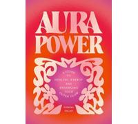 Sushma Sagar Aura Power (Copertina rigida)