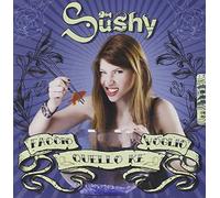 SUSHY - FACCIO QUELLO KE VOGLIO