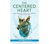 Susi Amendola The Centered Heart (Tascabile)