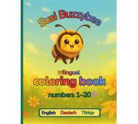 Susi Buzzybee, numbers 1-20 English/German/Turkish: trilingual coloring book