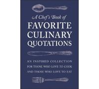 Susi Gott Segure A Chef's Book of Favorite Culinary Quotation (Copertina rigida)