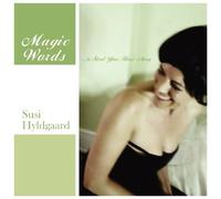 SUSI HYLDGAARD - MAGIC WORDS -TO STEAL YOUR HEART AWAY(HQCD)