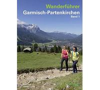 Susi Plott Günter Durner Wanderführer Garmisch-Partenkirchen Band 1 (Tascabile)