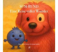 Susi Rund - Eine Reise voller Wunder