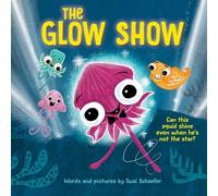 Susi Schaefer The Glow Show (Copertina rigida)