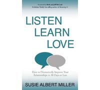 Susie Albert Miller Listen, Learn, Love (Tascabile)