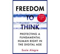 Susie Alegre Freedom to Think (Tascabile)