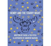 Susie and Ted Fitch Henry and the Starry Night (Tascabile)