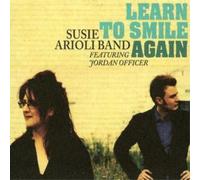 Susie Arioli Learn to Smile Again (CD) Album