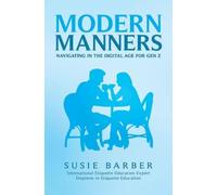 Susie Barber Modern Manners : Navigating in the Digital Age f (Copertina rigida)