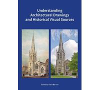 Susie Barson Understanding Architectural Drawings and Historical Vis (Tascabile)