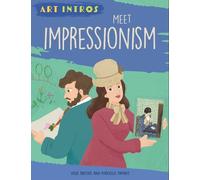 Susie Brooks Art Intros: Meet Impressionism (Copertina rigida) Art Intros