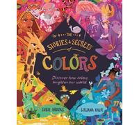 Susie Brooks The Stories and Secrets of Colors (Copertina rigida)