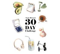 Susie Brown's 30 Day Challenge: A guided journal and planner to help you meet your fitness goals