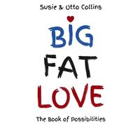 Susie Collins Big Fat Love (Tascabile)