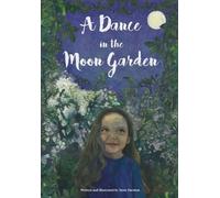 Susie Darnton A Dance in the Moon Garden (Tascabile)