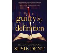 Susie Dent Guilty by Definition (Copertina rigida) Guilty by Definition