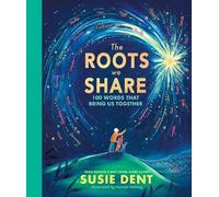 Susie Dent The Roots We Share (Copertina rigida)