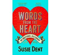 Susie Dent Words from the Heart (Tascabile)