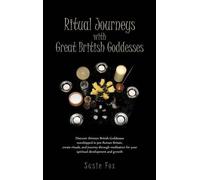 Susie Fox Ritual Journeys With Great British Goddesses: Disco (Copertina rigida)