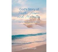 Susie Ginnings God's Story of Faith, Hope, and Miracles (Tascabile)