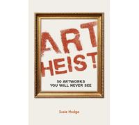 Susie Hodge Art Heist (Tascabile) Art Crime
