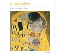 Susie Hodge Gustav Klimt Masterpieces of Art (Copertina rigida)