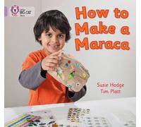 Susie Hodge How to Make a Maraca (Tascabile) Collins Big Cat