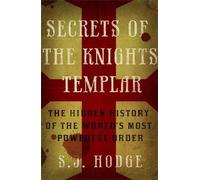 Susie Hodge Secrets of the Knights Templar (Tascabile)