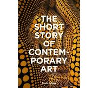 Susie Hodge The Short Story of Contemporary Art (Tascabile)