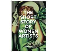 Susie Hodge The Short Story of Women Artists (Tascabile)
