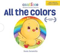 Susie Jaramillo All the Colors / De Colores (Libro di cartone)