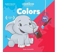 Susie Jaramillo Canticos Colors (Libro di cartone) Canticos Bilingual Firsts