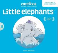 Susie Jaramillo Canticos Little Elephants / Elefantitos (Libro di cartone)