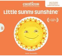Susie Jaramillo Canticos Little Sunny Sunshine / Sol Solecito (Libro di cartone)