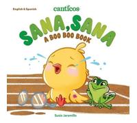 Susie Jaramillo Canticos Sana, Sana (Libro di cartone)