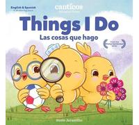 Susie Jaramillo Canticos Things I Do / Las Cosas Que Hago (Libro di cartone)