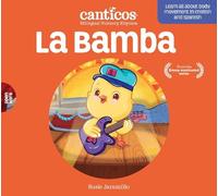 Susie Jaramillo La Bamba (Libro di cartone) Canticos Bilingual Nursery Rhymes
