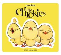 Susie Jaramillo Little Chickies / Los Pollitos (Libro di cartone)