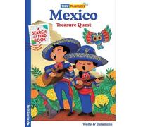 Susie Jaramillo Steven Wolfe P Tiny Travelers Mexico Treasure (Libro di cartone)