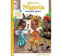 Susie Jaramillo Steven Wolfe Tiny Travelers Nigeria Treasur (Libro di cartone)