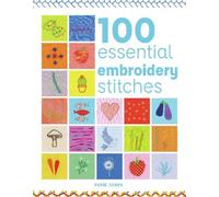 Susie Johns 100 Essential Embroidery Stitches (Tascabile) 100 Essential Stitches
