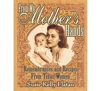 Susie Kelly Flatau From My Mother's Hands (Tascabile)