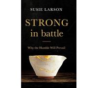 Susie Larson Strong in Battle (Copertina rigida)