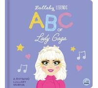 Susie Linn Lullaby Legends: ABC of Lady Gaga (Libro di cartone) Lullaby Legends
