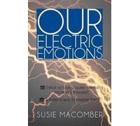 Susie Macomber Our Electric Emotions (Tascabile)