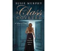 Susie Murphy A Class Coveted (Tascabile) Matter of Class